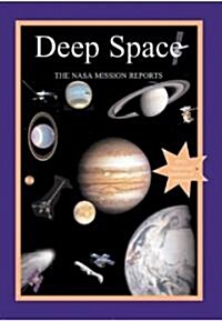 Deep Space: The NASA Mission Reports [With DVD] (Paperback)