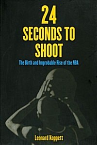 24 Seconds to Shoot (Paperback)