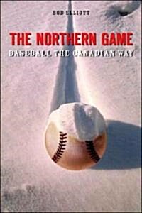 The Northern Game (Hardcover)