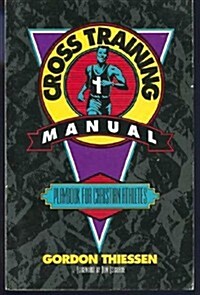 The Cross Training Manual (Paperback)