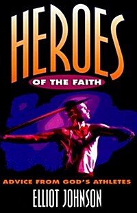 Heroes of the Faith (Paperback)