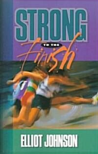 Strong to the Finish (Paperback)