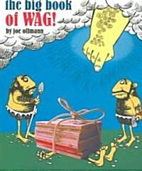The Big Book of Wag (Paperback)