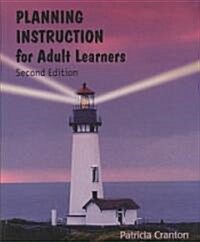 Planning Instruction for Adult Learners (Paperback, 2nd)