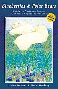 Blueberries and Polar Bears (Paperback)