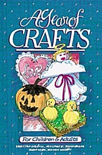 A Year of Crafts for Children & Adults (Paperback, Spiral)