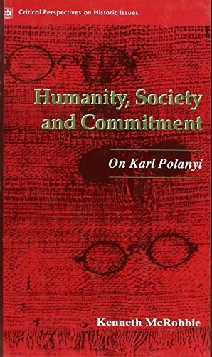 Humanity Society and Commitment (Hardcover)