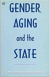 Gender Aging & the State (Paperback)