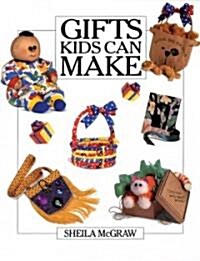 Gifts Kids Can Make (Paperback)