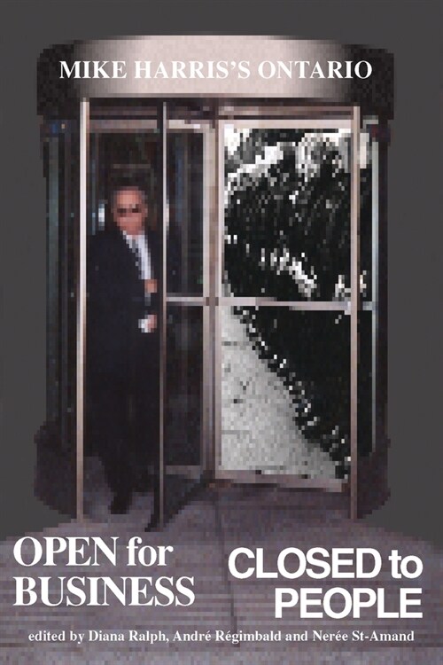 Open for Business/Closed to People: Mike Harriss Ontario (Paperback)