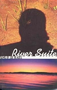 River Suites (Paperback)