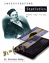 Investigating Statistics With the Ti-92 (Paperback)