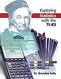 Exploring Statistics With the Ti-83 (Paperback)