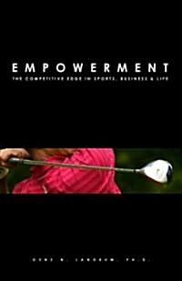 Empowerment (Hardcover, 1st)