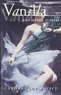 Vanilla and Other Stories (Paperback)