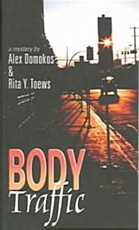 Body Traffic (Paperback)