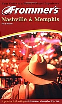 Frommers Nashville & Memphis (Frommers Complete Guides) (Paperback, 5)