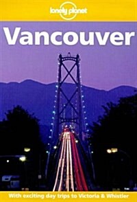 Lonely Planet Vancouver (1st ed) (Hardcover)