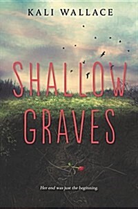 Shallow Graves (Hardcover)