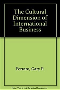 The Cultural Dimension of International Business (Paperback)