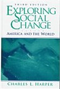 Exploring Social Change: America and the World (Hardcover, 3)