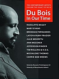 Du Bois in Our Time (Paperback)