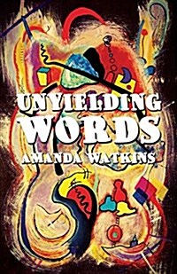 Unyielding Words (Paperback)