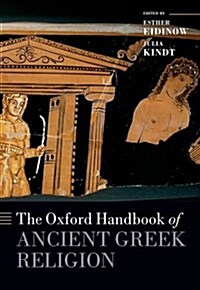 The Oxford Handbook of Ancient Greek Religion (Hardcover)