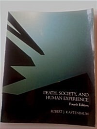 Death, Society, and Human Experience (Hardcover, 4)