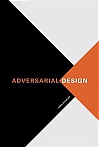 Adversarial Design (Paperback)