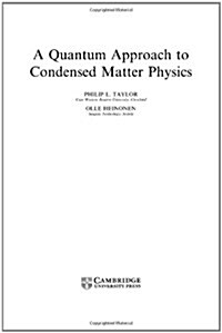 A Quantum Approach to Condensed Matter Physics (Hardcover)