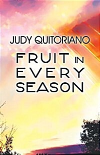 Fruit in Every Season (Paperback)