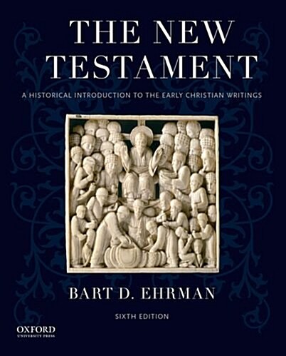 [중고] The New Testament: A Historical Introduction to the Early Christian Writings (Paperback, 6)