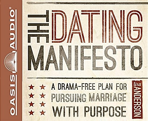 The Dating Manifesto (Library Edition): A Drama-Free Plan for Pursuing Marriage with Purpose (Audio CD, Library)