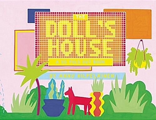 The Dolls House : A 3-D Fold-Out Book (Hardcover)