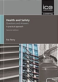 Health and Safety: Questions and Answers, 2nd edition (Paperback, 2 ed)