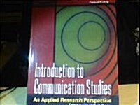 Introduction to Communication Studies: An Applied Research Perspective (Paperback)