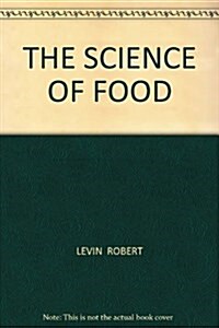 The Science of Food (Spiral)