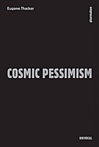 Cosmic Pessimism (Paperback)