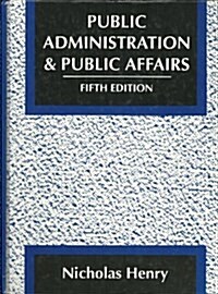 Public Administration and Public Affairs (Hardcover, 5)