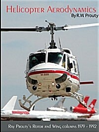 Helicopter Aerodynamics Volume I (Paperback)