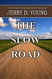 The Slow Road (Paperback)