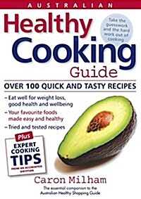 Australian Healthy Cooking Guide (Paperback)