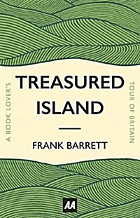 Treasured Island : A Book Lovers Tour of Britain (Hardcover)
