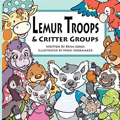 Lemur Troops & Critter Groups (Paperback)