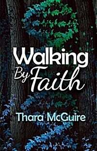 Walking by Faith: A Historical Summary of Teasley, Saddler, Bradley, Hargro and Davis Families (Paperback)