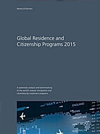 Global Residence and Citizenship Programs 2015 (Paperback)