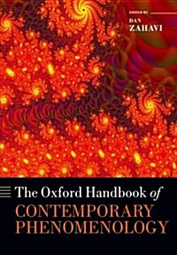The Oxford Handbook of Contemporary Phenomenology (Paperback)