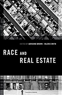 Race and Real Estate (Paperback)