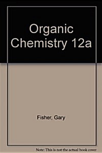 Organic Chemistry 12a (Spiral)
